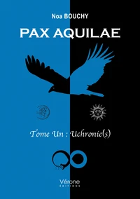 Pax Aquilae Tome 1
