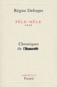 Pêle-mêle. Chroniques de l'Humanité, Tome 4