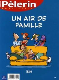 Frédéric Deligne et René Poujol - Pèlerin Hors série : Un air de famille.