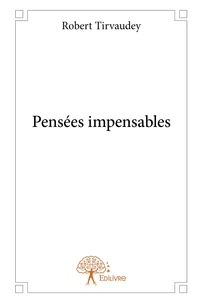 Pensées impensables