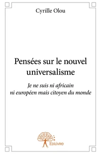 Pensées sur le nouvel universalisme