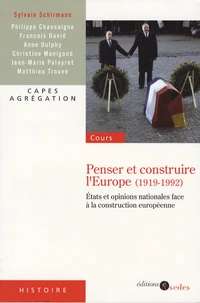 Penser et construire l'Europe (1919-1992)