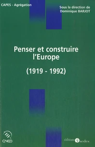 Penser et construire l'Europe