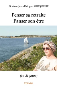 Penser sa retraite /Panser son être