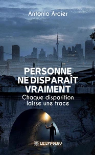Personne ne disparaît vraiment
