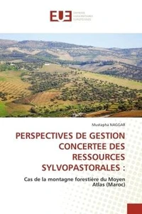 Perspectives de gestion concertee des ressources sylvopastorales :