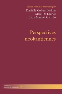 Danielle Cohen-Levinas - Perspectives néokantiennes.