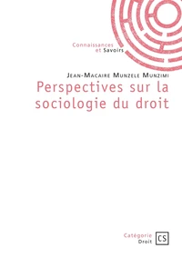 Perspectives sur la sociologie du droit