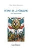 Marc-Pierre d' Argenson - Pétain et le pétinisme - Essai de psychologie.