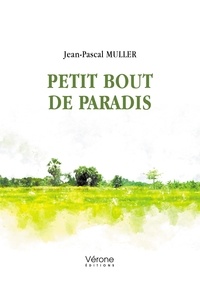 Jean-Pascal Muller - Petit bout de paradis.