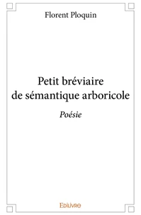 Petit bréviaire de sémantique arboricole