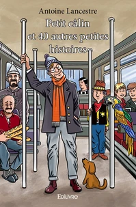 Petit câlin et 40 autres petites histoires