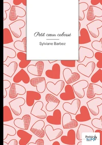Petit coeur cabossé