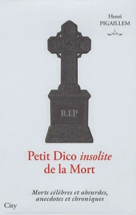 Petit Dico insolite de la Mort