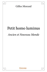 Petit homo luminus