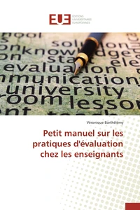 Petit manuel sur les pratiques d'évaluation chez les enseignants