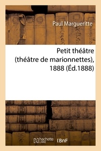 Paul Margueritte - Petit théâtre théâtre de marionnettes, 1888.