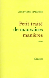 Petit traité de mauvaises manières