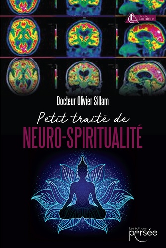 Petit traité de neuro-spiritualité
