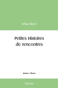 Petites Histoires de rencontres