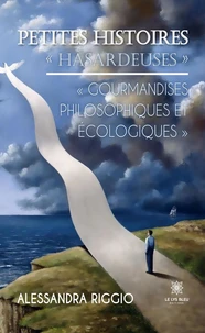 Petites histoires "hasardeuses"