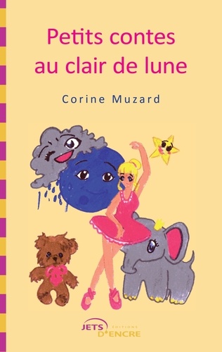 Corine Muzard - Petits contes au clair de lune.