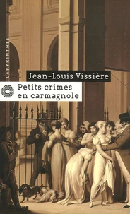 Petits crimes en Carmagnole