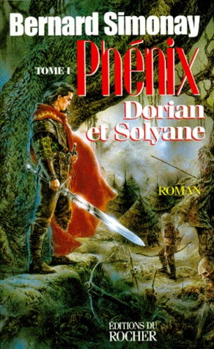 Bernard Simonay - Phénix N°  1 : Dorian et Solyane.