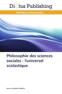 Philosophie des sciences sociales : l'universel scolastique