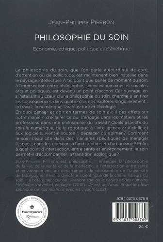 Philosophie du soin. Economie, éthique, politique et esthétique