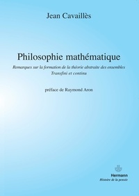 Jean Cavaillès - Philosophie mathématique.