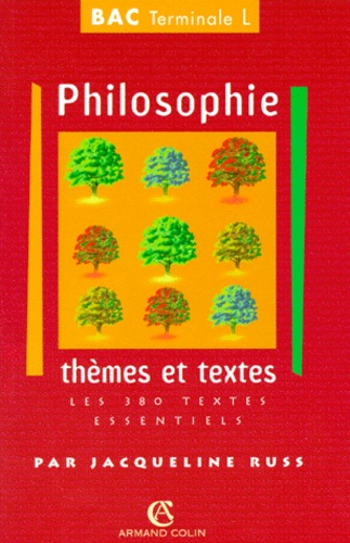 PHILOSOPHIE TERMINALE L THEMES ET TEXTES. Les 380 textes essentiels