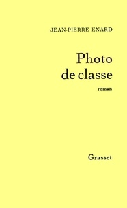 Jean-Pierre Enard - Photo de classe.