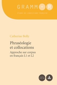 Catherine Bolly - Phraséologie et collocations.