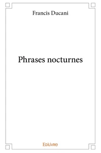 Phrases nocturnes