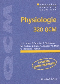 Jean-Louis Ader et François Carré - Physiologie - 320 QCM.