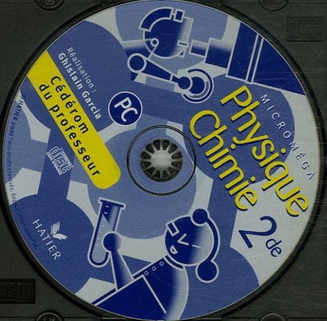 Ghislain Garcia - Physique Chimie 2e - CD-ROM du professeur.