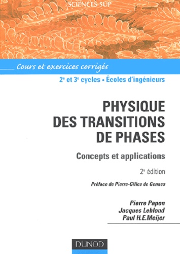 Paul-H-E Meijer et Pierre Papon - Physique des transitions de phases - Concepts et applications.