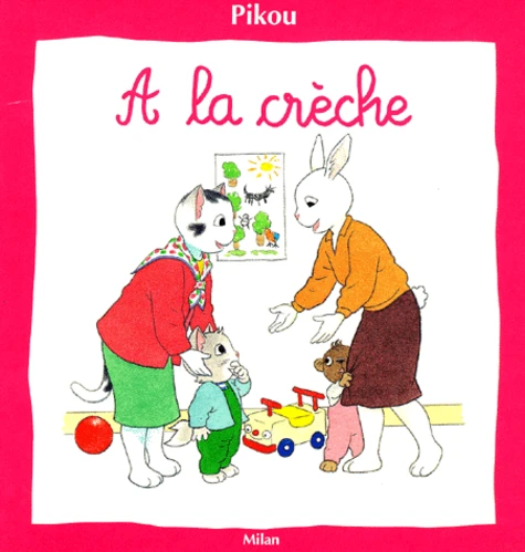 Couverture : À la crèche