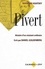 Pivert. Histoire d'un résistant ordinaire