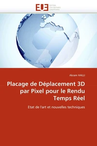 Placage de Déplacement 3D par Pixel pour le Rendu Temps Réel