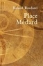 Roland Boudarel - Place Médard.