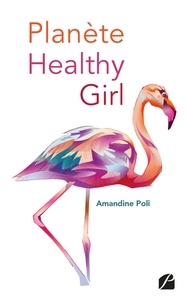 Amandine Poli - Planète Healthy Girl.