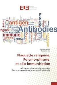  Collectif - Plaquette sanguine: polymorphisme et allo-immunisation.