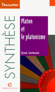 Jean Lefranc - Platon et le platonisme.