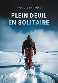 Plein deuil en solitaire