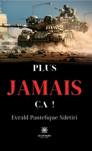 Plus jamais ça !