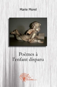 Poèmes à l'enfant disparu