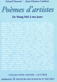 Gérard Durozoi et Jean-Clarence Lambert - Poèmes d'artistes - De Wang Wei à nos jours.