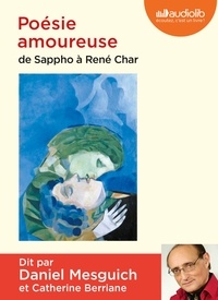Daniel Mesguich - Poésie amoureuse - De Sappho à René Char. 1 CD audio